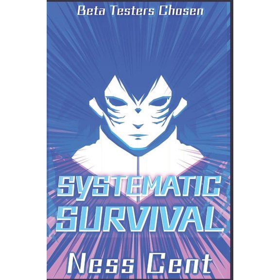 Systematic Survival Systematic Survival: An Urban Fantasy LitRPG, Book 1, (Paperback)