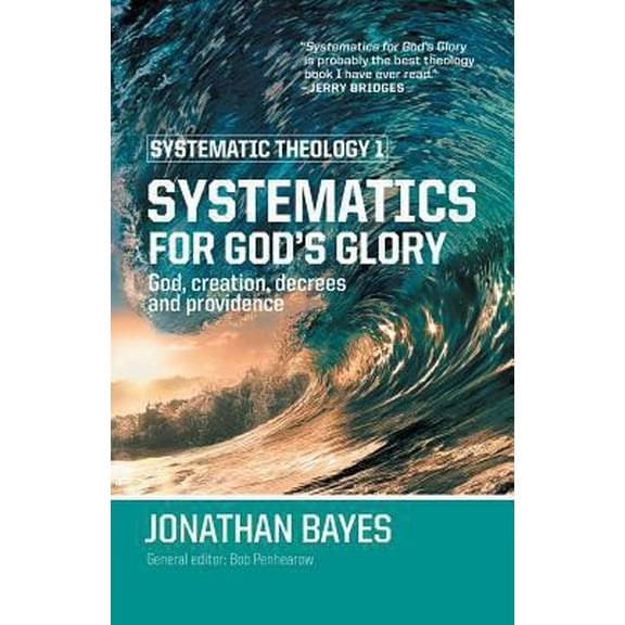 Pre-Owned Systematic Theology 1: Systematics for God's Glory (Pb) (Paperback) 0987684124 9780987684127