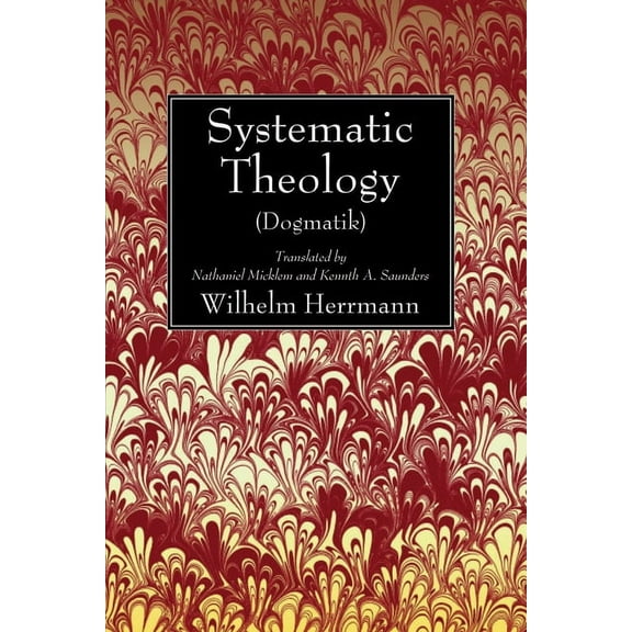 Systematic Theology (Dogmatik) (Paperback)