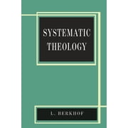 Systematic Theology, Paperback