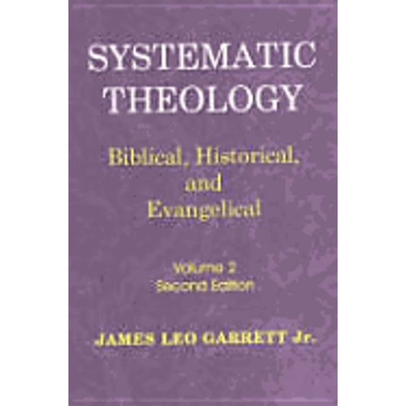 Pre-Owned Systematic Theology: Biblical Historical and Evangelical, Vol. 2, 2nd Edition (Hardcover) 1930566050 9781930566057