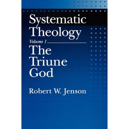 Pre-Owned Systematic Theology: Volume 1: The Triune God (Paperback) 0195145984 9780195145984