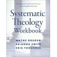 thumbnail image 1 of Systematic Theology Workbook: Study Questions and Practical Exercises for Learning Biblical Doctrine, (Paperback), 1 of 2