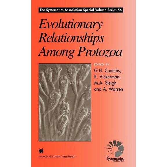 Systematics Association Special Volume Evolutionary Relationships Among Protozoa, Book 56, (Hardcover)