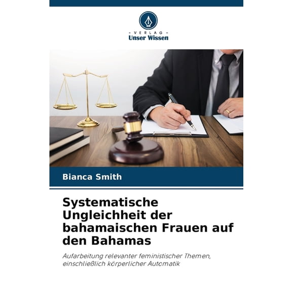 Systematische Ungleichheit der bahamaischen Frauen auf den Bahamas, (Paperback)