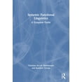 thumbnail image 1 of Systemic Functional Linguistics: A Complete Guide, (Hardcover), 1 of 1