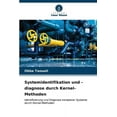 thumbnail image 1 of Systemidentifikation und -diagnose durch Kernel-Methoden (Paperback), 1 of 1