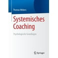 thumbnail image 1 of Systemisches Coaching: Psychologische Grundlagen, (Paperback), 1 of 1