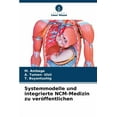 thumbnail image 1 of Systemmodelle und integrierte NCM-Medizin zu verÃ¶ffentlichen, (Paperback), 1 of 1