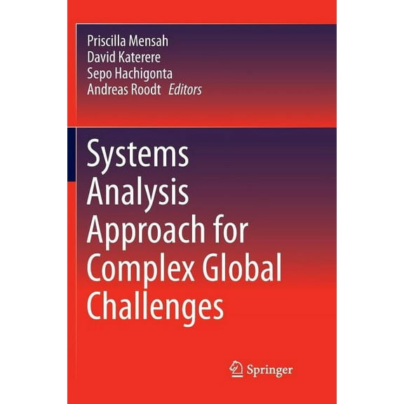 Systems Analysis Approach for Complex Global Challenges, (Paperback)