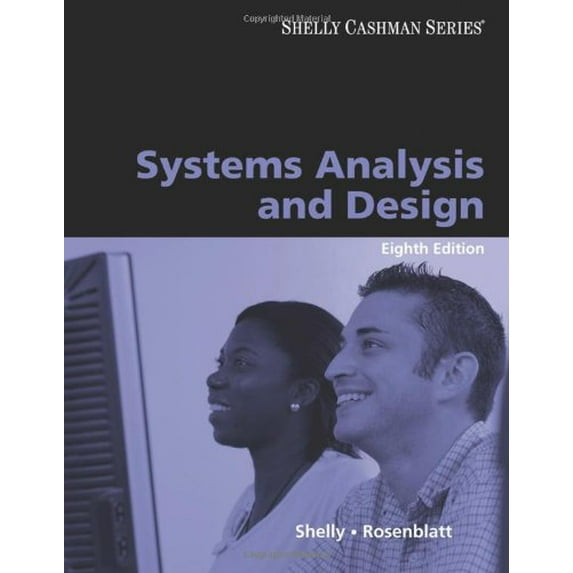 Pre-Owned Systems Analysis and Design (Shelly Cashman Series) (Paperback) 0324597665 9780324597660