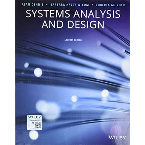 Pre-Owned Systems Analysis and Design (Paperback) by Alan Dennis, Barbara Haley Wixom, Roberta M Roth