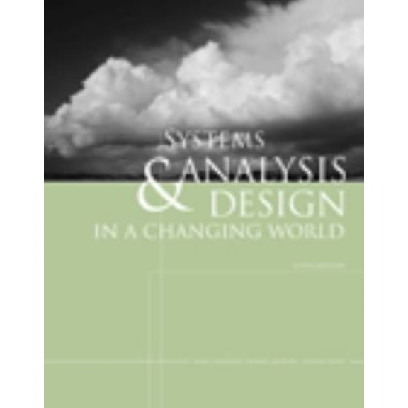Pre-Owned Systems Analysis and Design in a Changing World (Paperback) by John W Satzinger, Robert B Jackson, Stephen D Burd