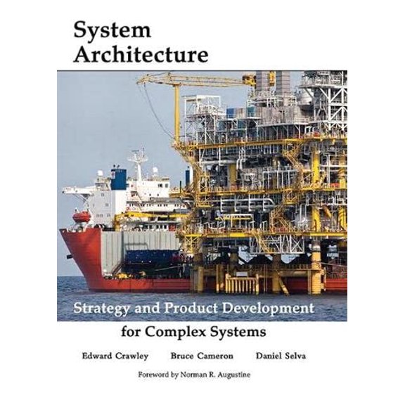 Pre-Owned Systems Architecture: Strategy and Product Development for Complex Systems (Hardcover) 0133975347 9780133975345