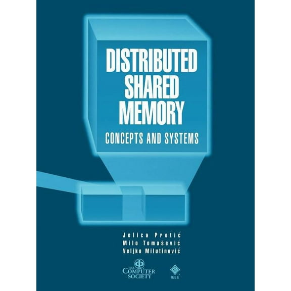 Systems Distributed Shared Memory, Book 21, (Paperback)
