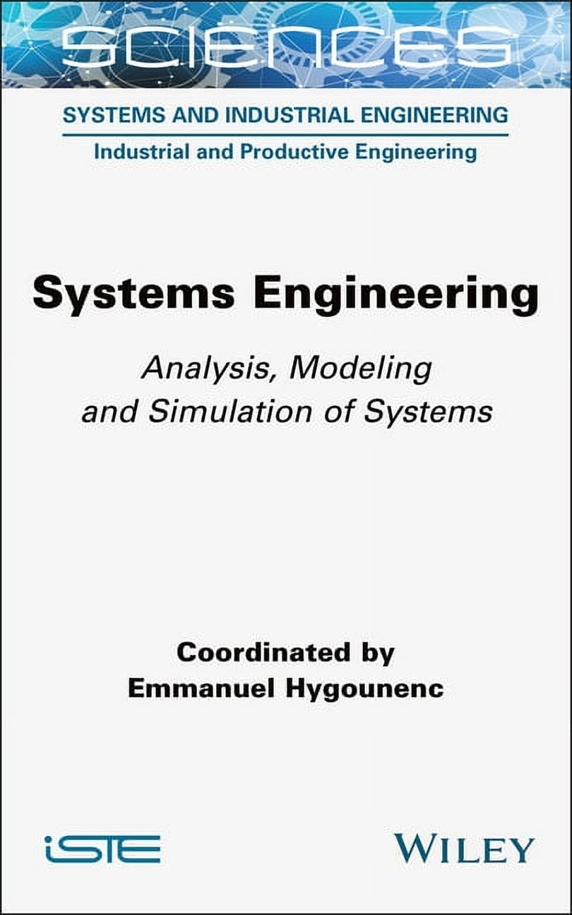 Systems Engineering: Analysis, Modeling and Simulation of Systems ...