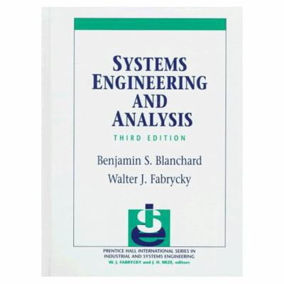 Pre-Owned Systems Engineering and Analysis (3rd Edition) (Hardcover) 0131350471 9780131350472