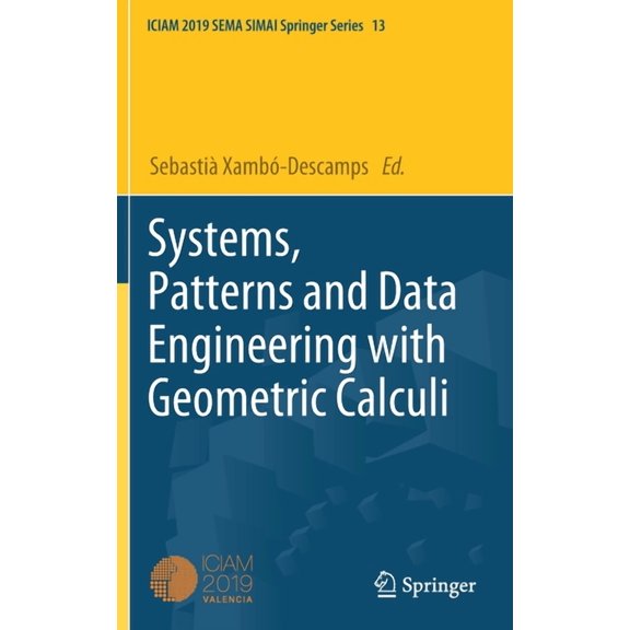 Systems, Patterns and Data Engineering with Geometric Calculi, (Hardcover)
