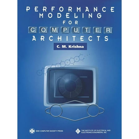Systems Performance Modeling Computer Architect, Book 11, (Paperback)