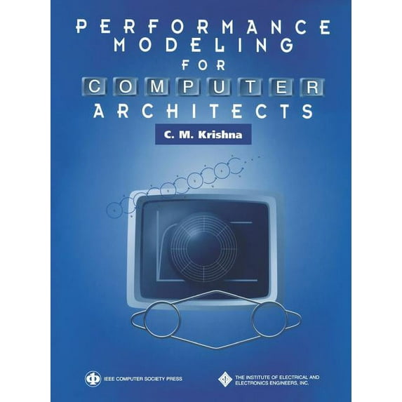 Systems Performance Modeling Computer Architect, Book 11, (Paperback)