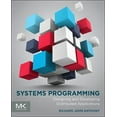 thumbnail image 1 of Systems Programming: Designing and Developing Distributed Applications, (Paperback), 1 of 1