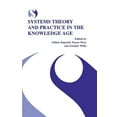 thumbnail image 1 of Systems Theory and Practice in the Knowledge Age (Paperback), 1 of 1