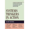thumbnail image 1 of Pre-Owned Systems Thinkers in Action: A Field Guide for Effective Change Leadership in Education (Paperback 9781578866601) by Blane Després, 1 of 1