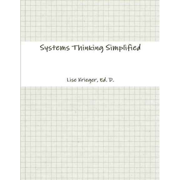Systems Thinking Simplified, (Paperback)