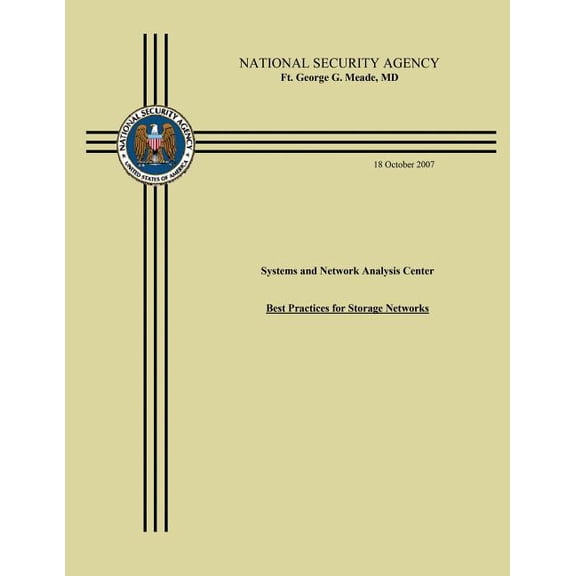 Systems and Network Analysis Center Best Practices for Storage Networks