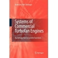 thumbnail image 1 of Systems of Commercial Turbofan Engines: An Introduction to Systems Functions, (Paperback), 1 of 1