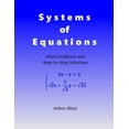 thumbnail image 1 of Systems of Equations: Word Problems and Step-by-Step Solutions, (Paperback), 1 of 1