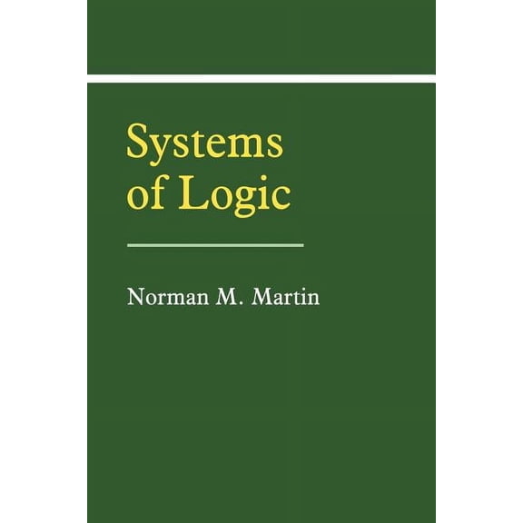 Systems of Logic, (Paperback)