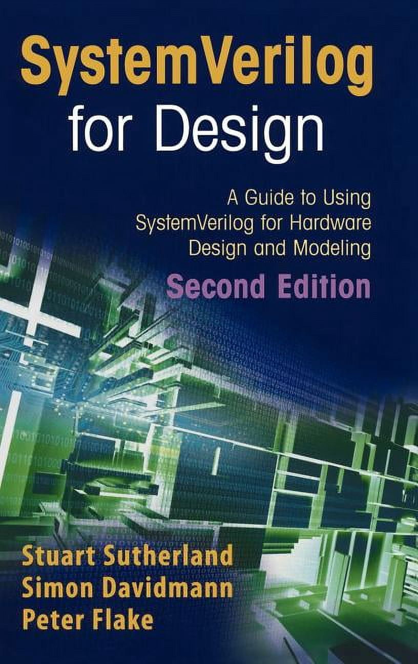 Systemverilog for Design Second Edition: A Guide to Using