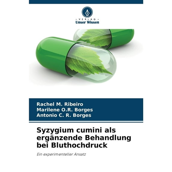 Syzygium cumini als ergänzende Behandlung bei Bluthochdruck (Paperback)