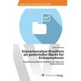 thumbnail image 1 of Szenarioanalyse Brasiliens als potentieller Markt für Einbaumotoren (Paperback), 1 of 1