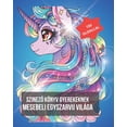 thumbnail image 1 of Szinezo konyv gyerekeknek, a mesebeli egyszarvu vilaga, (Paperback), 1 of 1