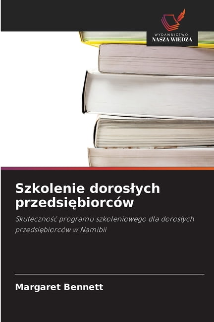 Szkolenie doroslych przedsiębiorcÃ³w, (Paperback)