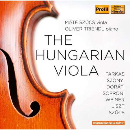 Szonyi / Soproni / Weiner / Szucs / Triendl - Hungarian Viola - Music & Performance - CD