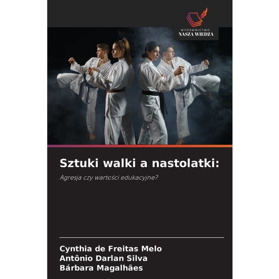 Sztuki walki a nastolatki, (Paperback)