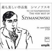 Szymanowski - Very Best of Szymanowski - Music & Performance - CD