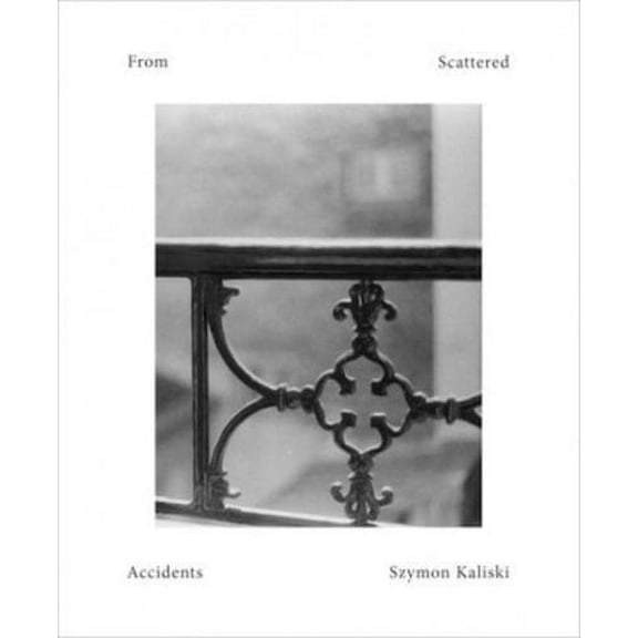 Szymon Kaliski - From Scattered Accidents - Music & Performance - CD