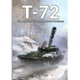 thumbnail image 1 of T-72: The Definitive Guide to the Soviet Workhorse, (Paperback), 1 of 1