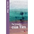 thumbnail image 1 of T&amp;#7921; Truy&amp;#7879;n C&amp;#7911;a TÃ­m, (Paperback), 1 of 1