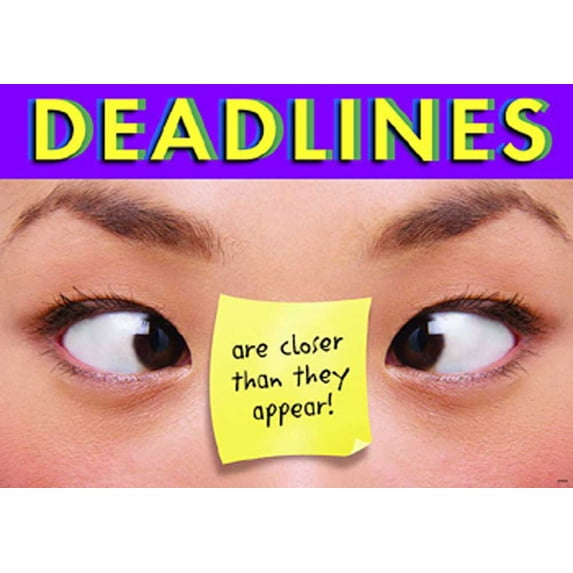 T-A67313 - Deadlines are closer? ARGUS? Poster by Trend Enterprises Inc.