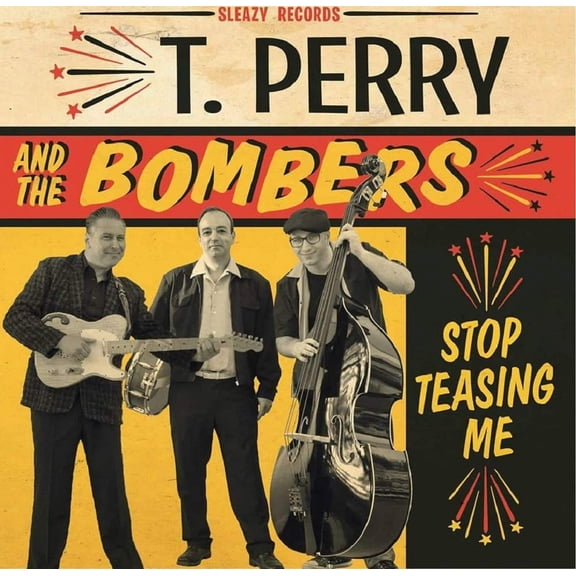 T. -And The Bombers- Perry T. -And The Bombers- Perry - Stop Teasing Me (CD)