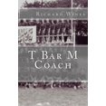 thumbnail image 1 of Pre-Owned T Bar M Coach Paperback, 1 of 1