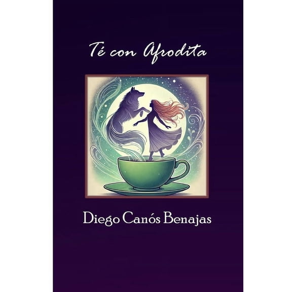 T Con Afrodita: La Calma del Lobo Gris, (Paperback)