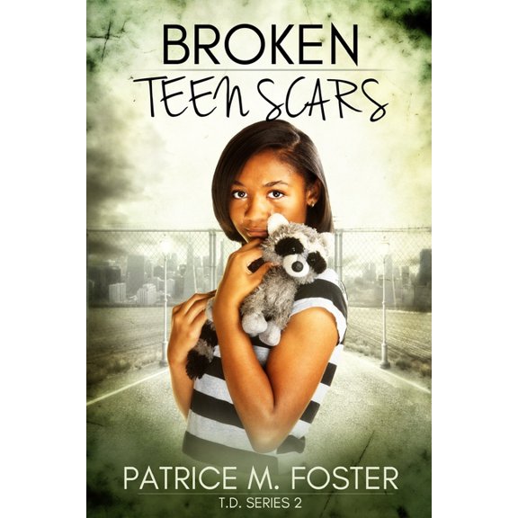 T.D.: Broken Teen Scars (Paperback)