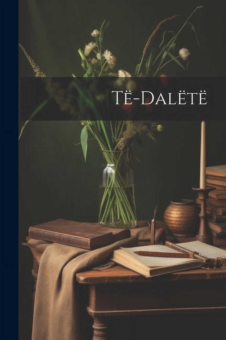 Të-Dalëtë (Paperback)
