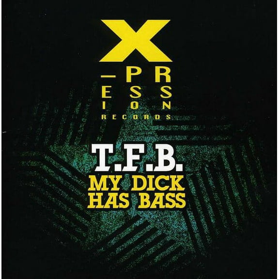 T.F.B. - My Dick Has Bass - Music & Performance - CD
